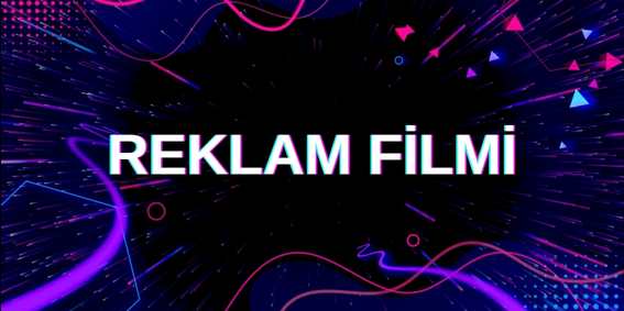 Reklam Filmi